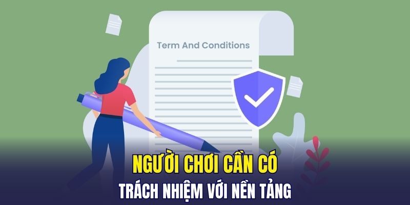 Người chơi cần có trách nhiệm với nền tảng